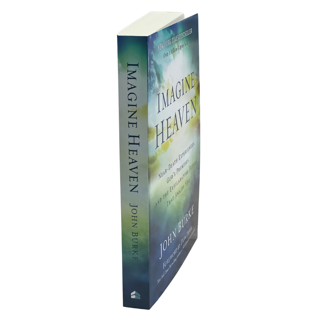 Imagine Heaven by John Burke