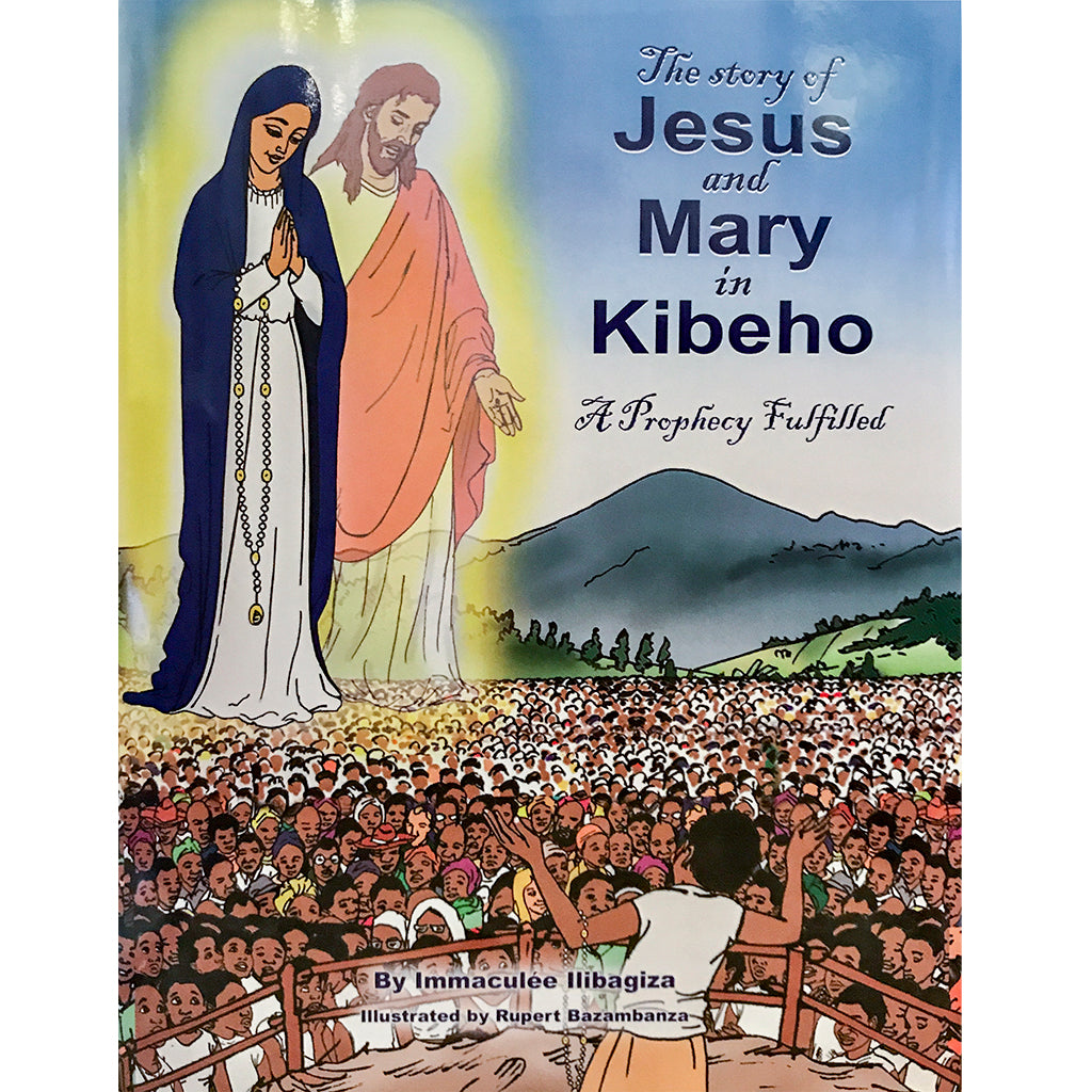 The Story of Jesus and Mary: A Prophecy Fulfilled By Immaculee