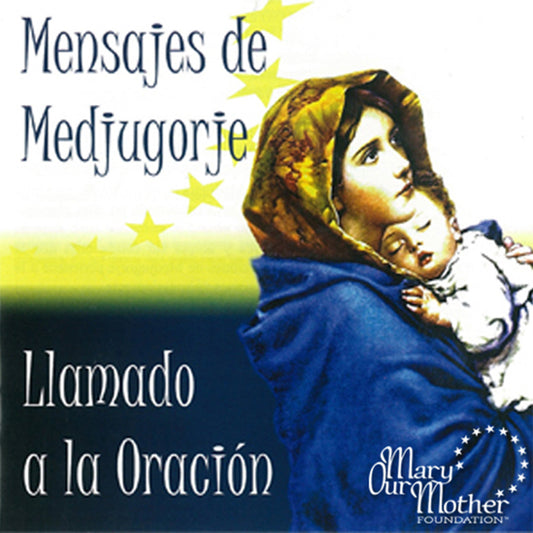 Una Llamada a la Oración,  Mensajes de Medjugorje Descarga MP3 at Immaculee